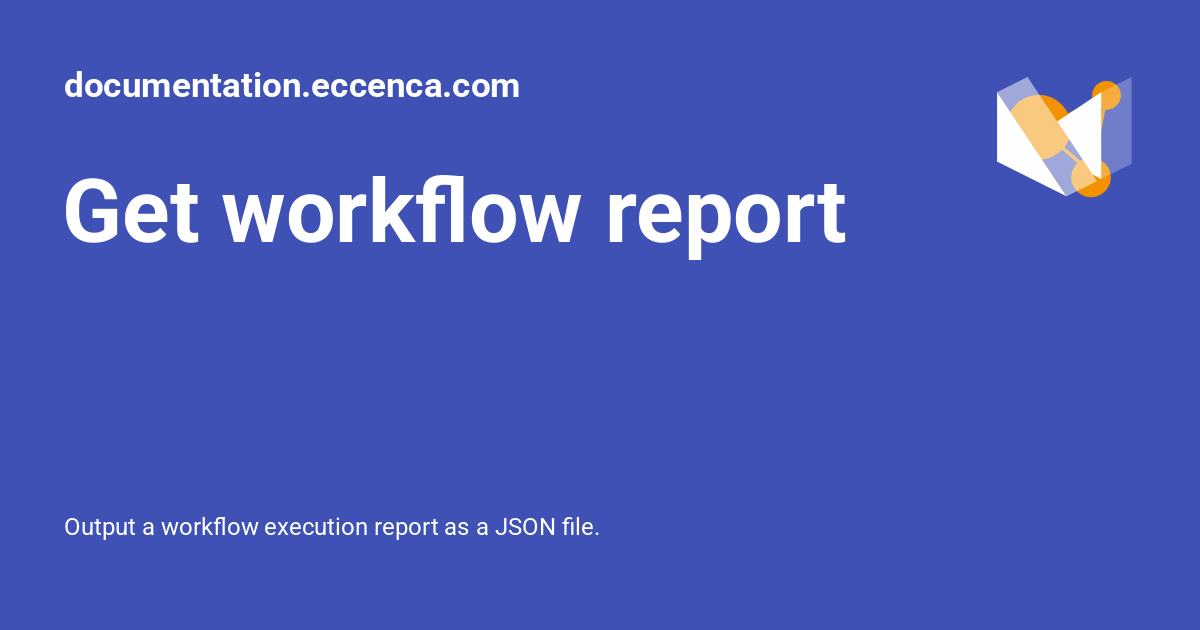 Get workflow report - documentation.eccenca.com
