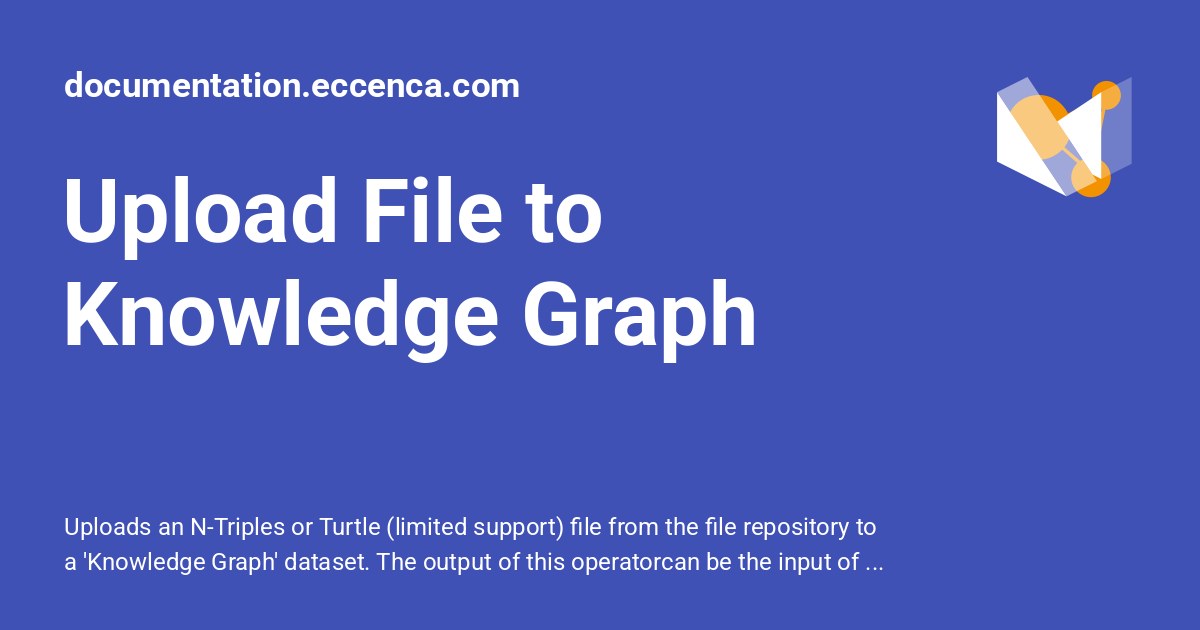 Upload File to Knowledge Graph - documentation.eccenca.com